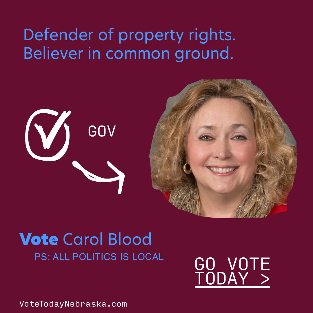 Vote Carol Blood. Defender of property rights. Believer in common ground.