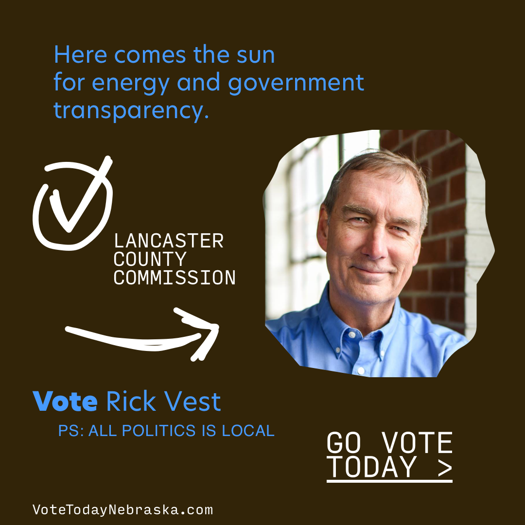 Vote Rick Vest. Here comes the sun for energy and government transparency.