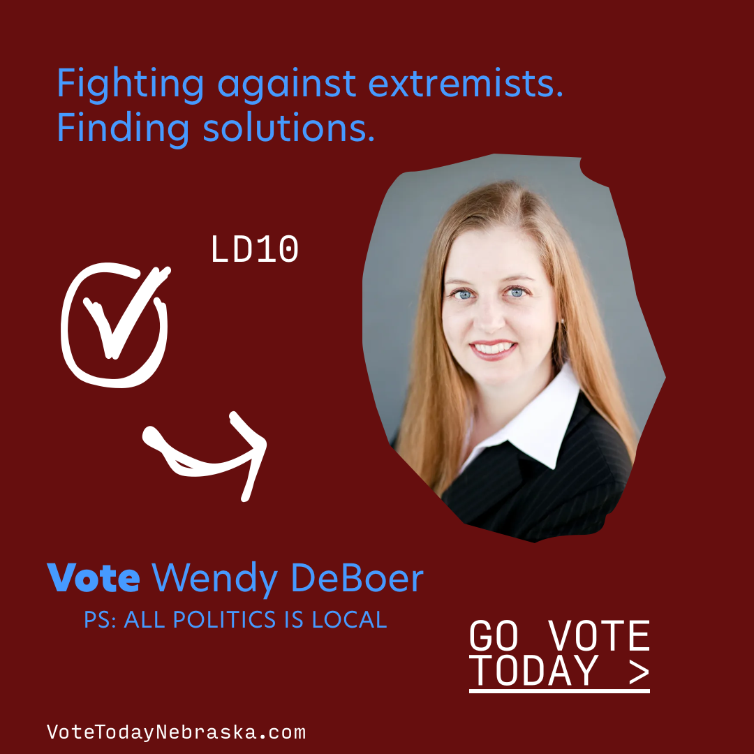 Vote Wendy DeBoer. Fighting against extremists. Finding solutions.